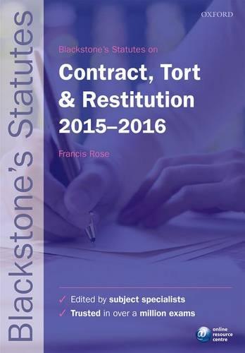 Blackstone's Statutes on Contract, Tort & Restitution 2015-2016
