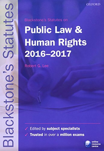 Blackstone's Statutes on Public Law & Human Rights 2016-2017 (Blackstone's Statute Series)