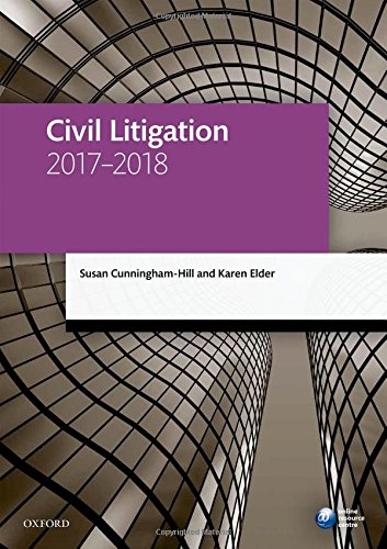 Civil Litigation 2017-2018 (Legal Practice Course Manuals)