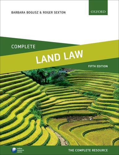 Complete Land Law: Text, Cases, and Materials
