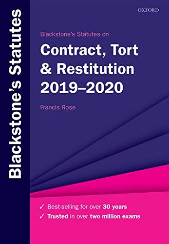 Blackstone's Statutes on Contract, Tort & Restitution 2019-2020 (Blackstone's Statute Series)