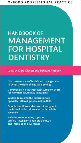Oxford Professional Practice: Handbook of Management for Hospital Dentistry