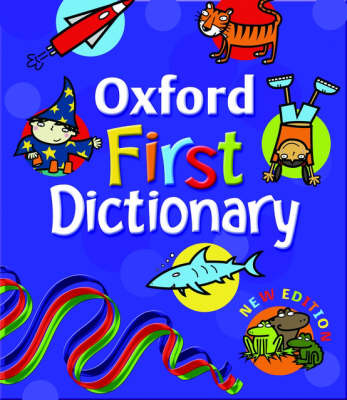 Oxford First Dictionary (2007 edition)