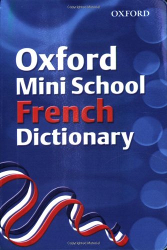 Oxford Mini School French Dictionary