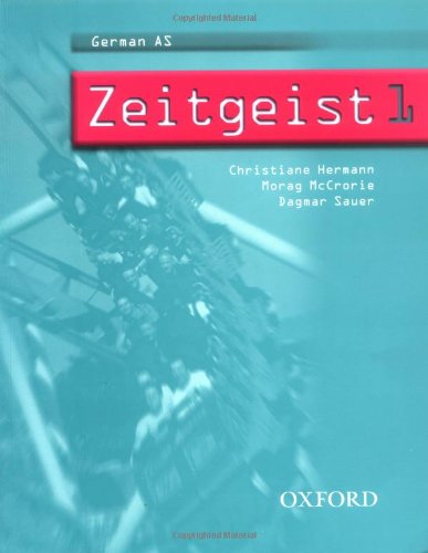 Zeitgeist: Part 1: Students' Book 1