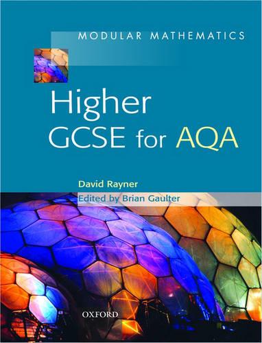 Modular Mathematics: Higher GCSE for AQA