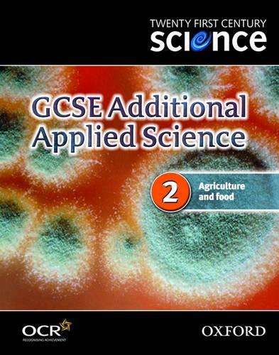 Twenty First Century Science: GCSE Additional Applied Science Module 2 Textbook: A2 (Gcse 21st Century Science)