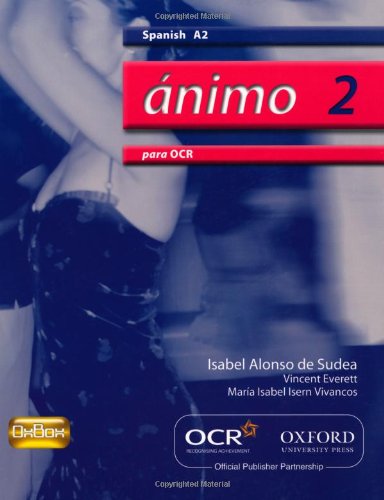 Ánimo 2: Para OCR A2 Students' Book