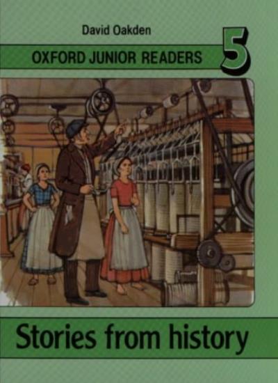 Stories from History: Bk.5 (Oxford Junior Readers)