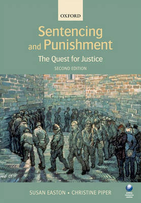 Sentencing and Punishment: The Quest for Justice
