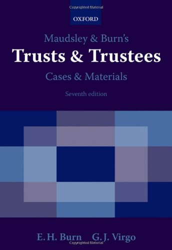 Maudsley & Burn's Trusts & Trustees Cases & Materials