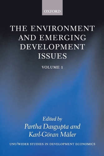 The Environment and Emerging Development Issues: Volume 1