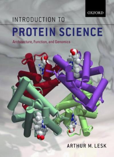 Introduction to Protein Science: Architecture, Function, and Genomics