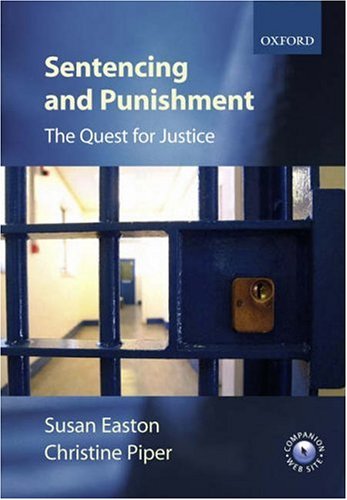 Sentencing and Punishment: The Quest for Justice
