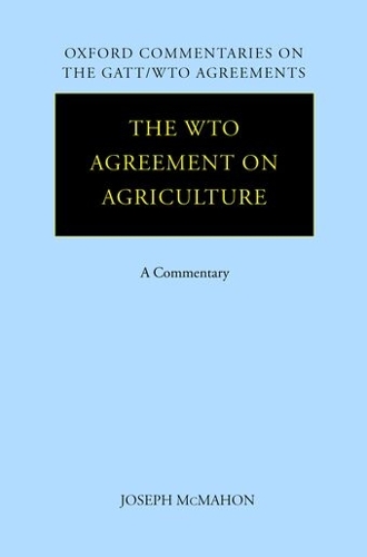 The WTO Agreement on Agriculture