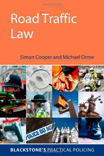 Road Traffic Law (Blackstone's Practical Policing)