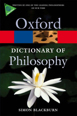 The Oxford Dictionary of Philosophy (Oxford Quick Reference)