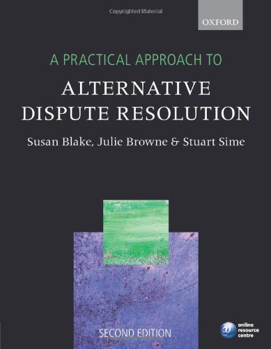 A Practical Approach to Alternative Dispute Resolution