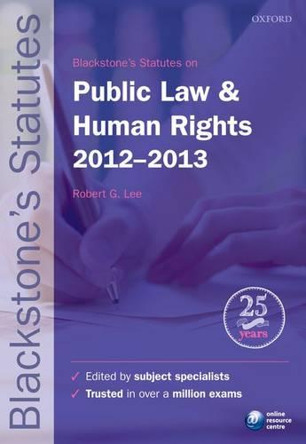 Blackstone's Statutes on Public Law & Human Rights 2012-2013