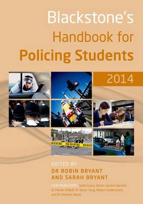 Blackstone's Handbook for Policing Students 2014 (Blackstones Police Manuals)