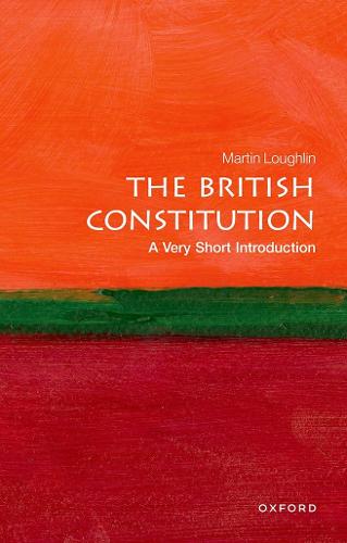 The British Constitution: A Very Short Introduction