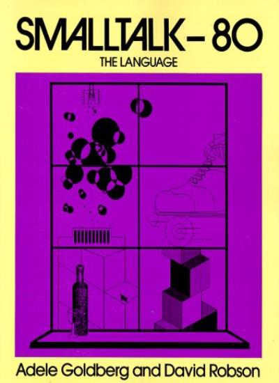 Smalltalk-80: The Language (Addison-Wesley Series in Computer Science)