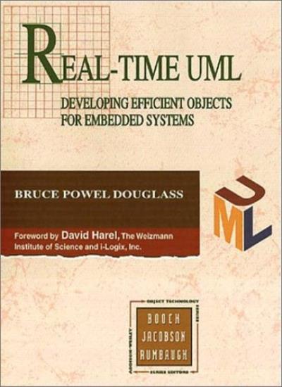 Real Time UML: Developing Efficient Objects for Embedded Systems (Object Technology Series)