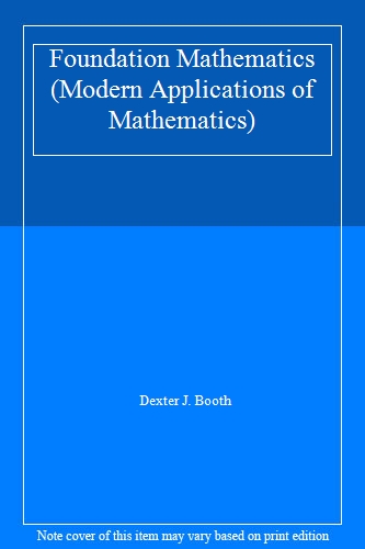 Foundation Mathematics (Modern Applications of Mathematics)