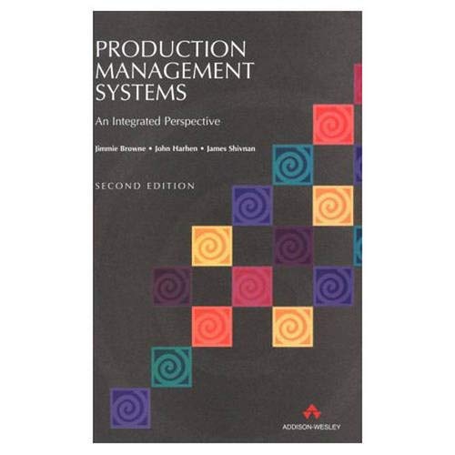 Production Management Systems: An Integrated Approach