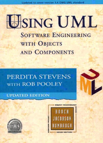Using UML : Software Engineering With Objects and Components