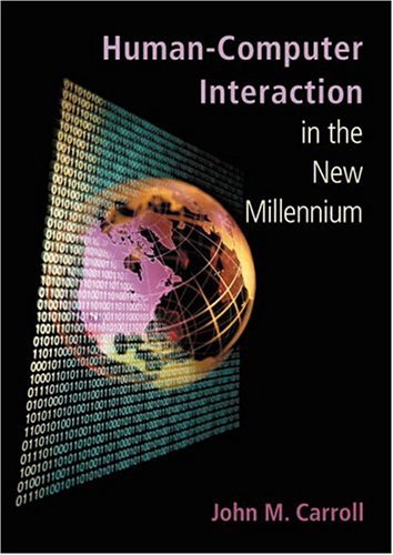 Human-computer Interaction in the New Millennium (ACM Press Books)