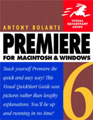 Premiere 6 for Macintosh and Windows (Visual QuickStart Guides)