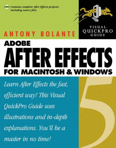 After Effects 5: for Macintosh and Windows (Visual QuickPro Guide)