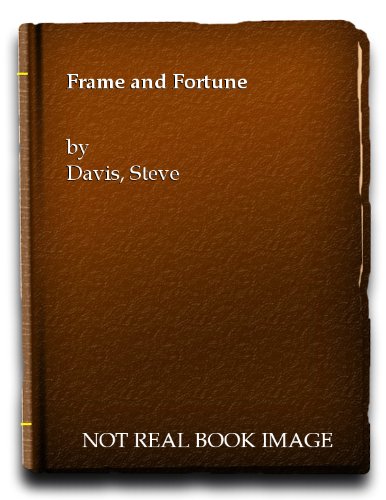 Frame and Fortune