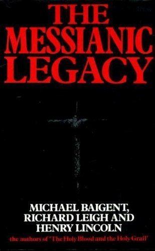 The Messianic Legacy