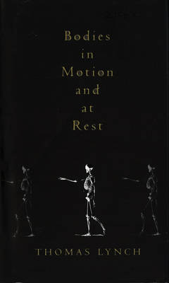 Bodies in Motion and at Rest