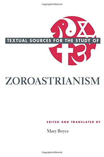 Textual Sources for the Study of Zoroastrianism