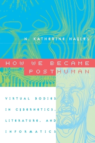 How We Became Posthuman