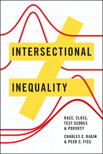 Intersectional Inequality – Race, Class, Test Scores, and Poverty