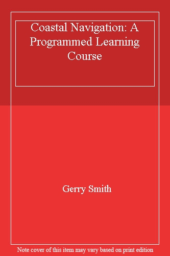 Coastal Navigation: A Programmed Learning Course