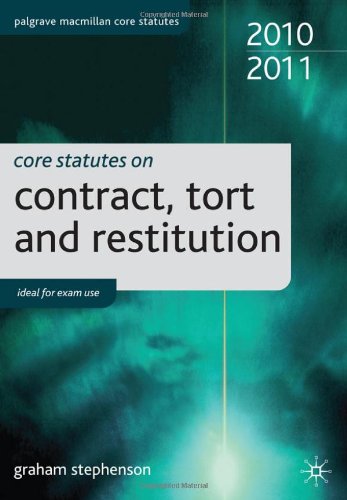 Core Statutes on Contract, Tort and Restitution 2010-11 (Palgrave Macmillan Core Statutes)