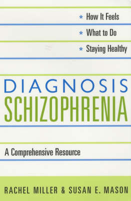Diagnosis: Schizophrenia