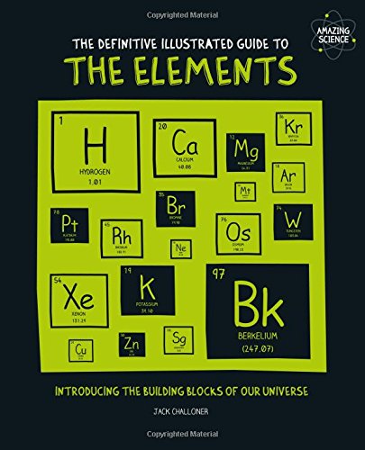 The Definitive Illustrated Guide to the Elements