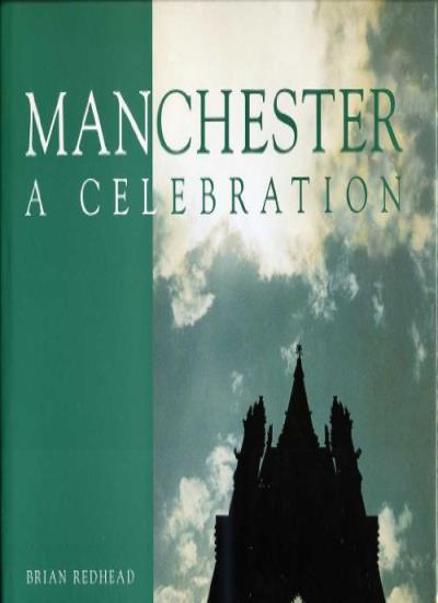 Manchester: A Celebration