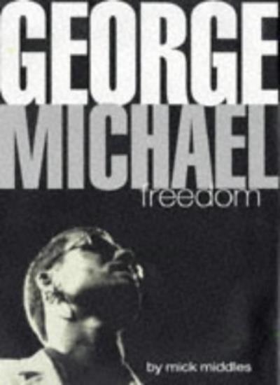 George Michael : Freedom