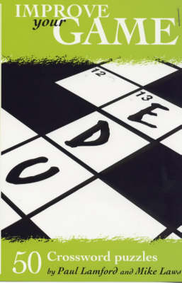 50 Crossword Puzzles (Improve Your Game)