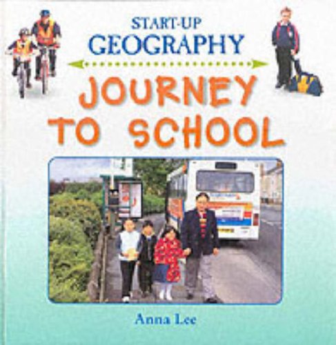 Journey to School (Start-Up Geography S.)