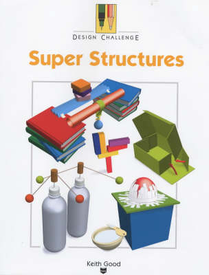 Super Structures (Design Challenge)