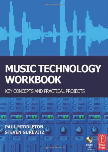 Music Technology Workbook: Key concepts and practical projects
