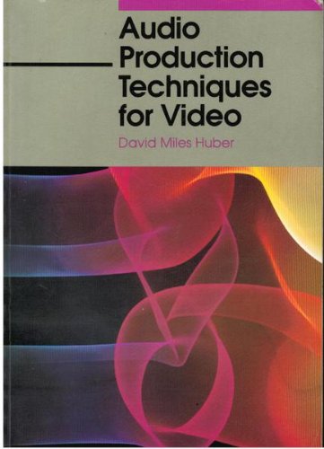 Audio Production Techniques for Video